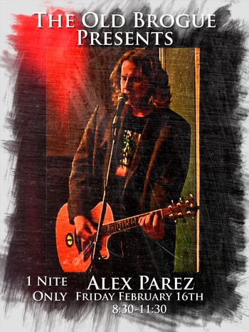 www.alexparez.com/shows Alex the Red Parez aka El Rojo Returns to The Old Brogue in Great Falls, VA! Friday, February 16th, 2024 8:30pm-11:30pm!
