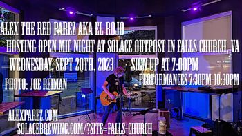 www.alexparez.com Alex The Red Parez aka El Rojo! Hosting Open Mic Night at Solace Outpost in Falls Church, VA! Wednesday, September 20th, 2023, 7:00pm-10:30pm! Photo: Joe Reiman
