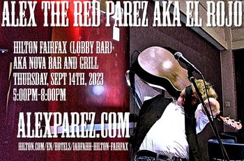 www.alexparez.com Alex the Red Parez aka El Rojo Returns to The Hilton Fairfax, VA! At the Hotel Lobby Bar aka NoVA Bar and Grill! Thursday, September 14th, 2023 5:00pm-8:00pm!

