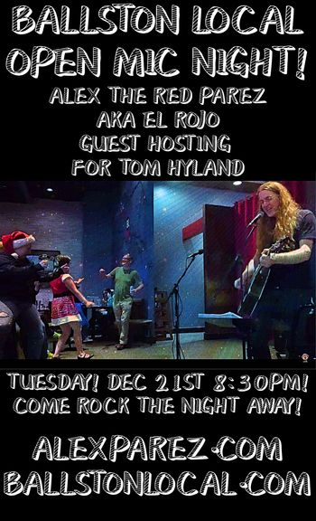 www.alexparez.com Alex The Red Parez aka El Rojo Guest Hosting Ballston Local Open Mic Night for Tom Hyland Tuesday, December 21st, 2021, 8:30pm - still for poster taken from video shot by Sandi Redman
