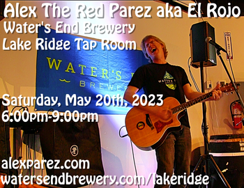 www.alexparez.com Alex The Red Parez aka El Rojo Returns to Water's End Brewery in Lake Ridge, VA! Saturday, May 20th, 2023 6:00pm-9:00pm
