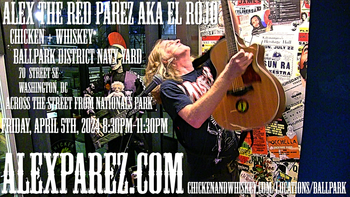www.alexparez.com/shows Alex The Red Parez aka El Rojo Returns to Chicken + Whiskey Ballpark District Navy Yard in Washington, DC! Friday! April 5th, 2024 8:30pm-11:30pm!
