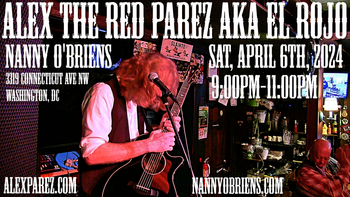 www.alexparez.com/shows Alex The Red Parez aka El Rojo returns to Nanny O'Briens in Washington, DC! Saturday, April 6th, 2024! 9:00pm-11:00pm!
