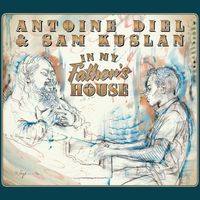 In My Father's House by Antoine Diel & Sam Kuslan