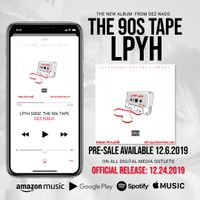 LPYH SSNZ: The 90s Tape by Dez Nado