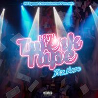 LPYH SSNZ: Twerk Tape by Dez Nado