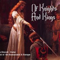 Of Knights And Kings by Sean Driscoll
