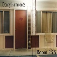 Room 258 by The Donny Hammonds Band