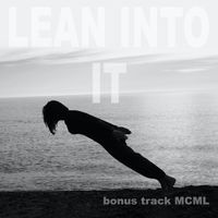 Lean Into It by Brian Baker