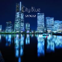 City Blue by 2002