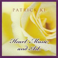 Heart, Music and Art by Patrick Ki 