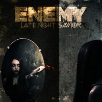 Enemy by Late Night Savior