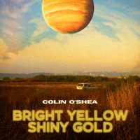GET THE ALBUM HERE by Colin O'Shea