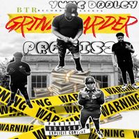 Grind Harder by Promis3 x Young Dooley