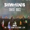 The 'Dog Show Sessions' Live: CD