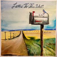 "Letters To The West" Original Album Artwork