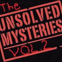 SupremeNu/Unsolved Mysteries by SupremeNu
