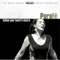 Follow Your Heart's Desire by Pura Fé