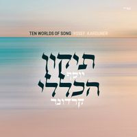 תיקון הכללי Ten Worlds of Song by Yosef Karduner