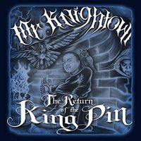 Return of the Kingpin: CD