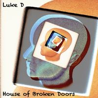 House of Broken Doors by Luke D