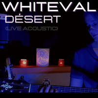Désert (Live Acoustic) by WHITEVAL