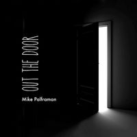 Out the Door by Mike Palframan