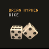 Brian Hyphen - Dice: CD
