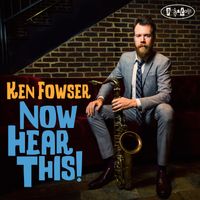 Now Hear This by Ken Fowser