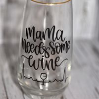 Mama Needs Some Wine 
