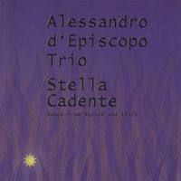 Stella Cadente by Alessandro d'Episcopo Trio