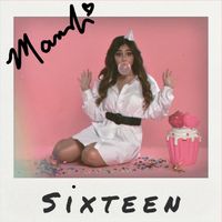 Sixteen by Mandi Macias