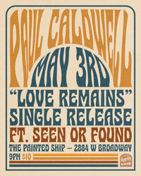 Paul Caldwell - Love Remains Single Release @ The Painted Ship