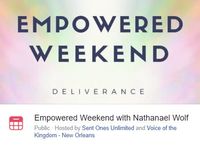 Empowered Weekend Ministry Training: Deliverance