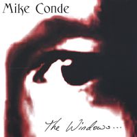The Windows... by Mike Conde