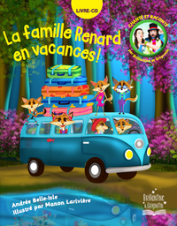 LIVRE-CD / La famille Renard en vacances!