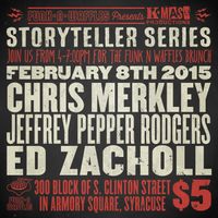 Storyteller Series w/ Chris Merkley, Jeffrey Pepper Rogers and Ed Zacholl