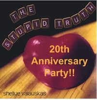 RESCHEDULED!!! SVE - The Stupid Truth Turns 20! W/ the  Brian Larney Band