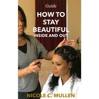 How to Stay Beautiful Inside & Out (Audio)