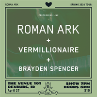 Roman Ark, Vermillionaire, Brayden Spencer