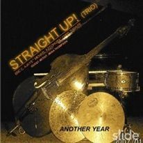 Straight Up! Trio - Another Year
