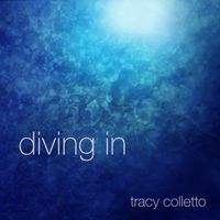 Diving In by Tracy Colletto