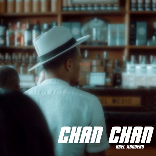 Chan Chan Abel Xanders Afrobeat Compay Segundo Cuban Music Son 
