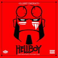 #HELLBOY The Mixtape Vol. 1 by Illest Uminati