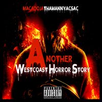 Another WestCoast Horror Story by Macadoja Thamannyacsac
