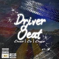 Driver Seat by Beats By Bogus