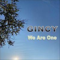 We Are One by Gincy