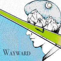 Wayward by Wayward