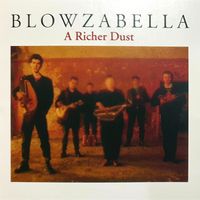A Richer Dust by Blowzabella