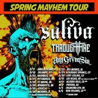 Spring Mayhem TourSpring Mayhem Tour w/ Saliva and Through Fire